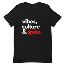 Load image into Gallery viewer, Vibes, Culture, and Spice Unisex Tee
